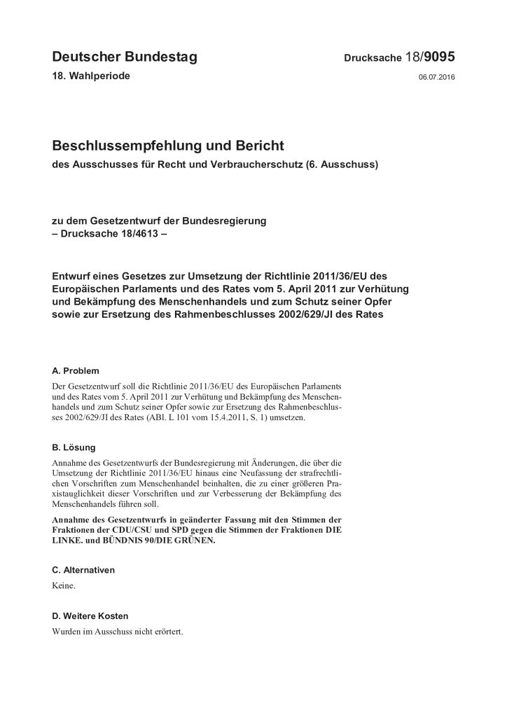 thumbnail of Deutscher Bundestag Beschlussempfehlung und Bericht zum neuen Gesetzesentwurf zu 2011 36 EU (2016)