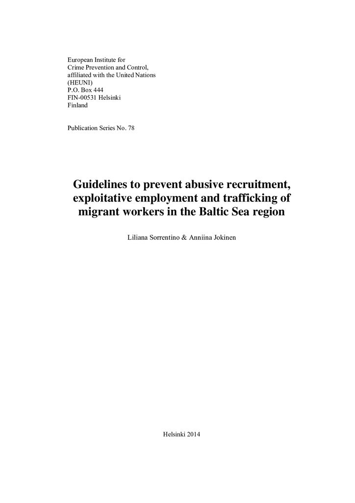 thumbnail of HEUNI Guidelines to prevent abusive recruitment, exploitative employment and trafficking of migrant workers in the Baltic Sea region (2014)